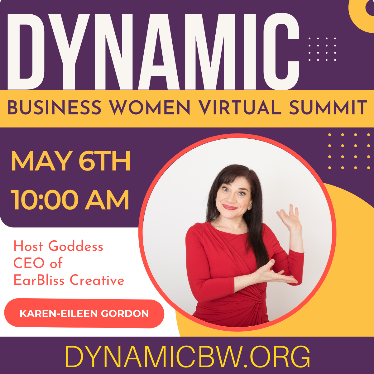 Host Karen-Eileen Gordon leads the 2022 Dynamic Business Women Virtual Summit